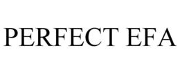 PERFECT EFA