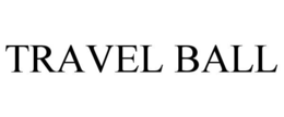 TRAVEL BALL