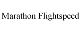 MARATHON FLIGHTSPEED