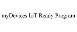 MYDEVICES IOT READY PROGRAM