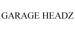 GARAGE HEADZ