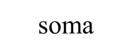 SOMA