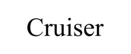 CRUISER