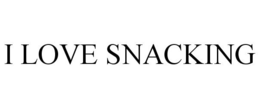 I LOVE SNACKING