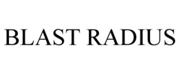 BLAST RADIUS