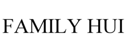 FAMILY HUI