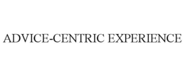 ADVICE-CENTRIC EXPERIENCE