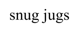 SNUG JUGS