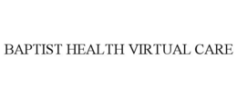BAPTIST HEALTH VIRTUAL CARE