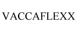 VACCAFLEXX
