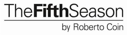 THEFIFTHSEASON BY ROBERTO COIN