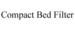 COMPACT BED FILTER