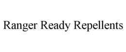 RANGER READY REPELLENTS