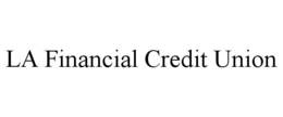 LA FINANCIAL CREDIT UNION