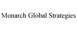 MONARCH GLOBAL STRATEGIES
