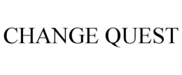 CHANGE QUEST