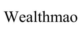 WEALTHMAO