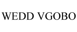 WEDD VGOBO