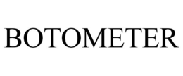 BOTOMETER