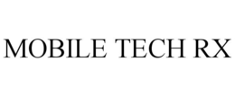 MOBILE TECH RX