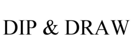 DIP & DRAW