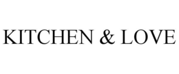 KITCHEN & LOVE