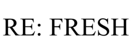 RE: FRESH