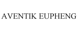 AVENTIK EUPHENG