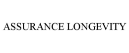 ASSURANCE LONGEVITY