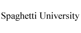 SPAGHETTI UNIVERSITY
