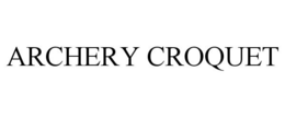 ARCHERY CROQUET