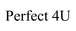 PERFECT 4U