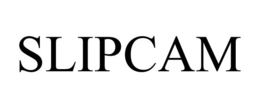 SLIPCAM