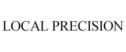 LOCAL PRECISION
