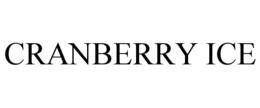 CRANBERRY ICE