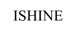 ISHINE