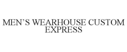 MEN'S WEARHOUSE CUSTOM EXPRESS
