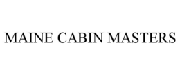 MAINE CABIN MASTERS