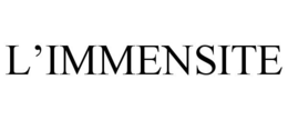 L'IMMENSITE
