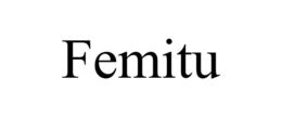 FEMITU