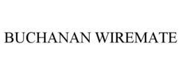 BUCHANAN WIREMATE