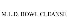 M.L.D. BOWL CLEANSE