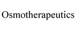 OSMOTHERAPEUTICS