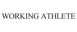WORKING ATHLETE