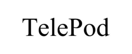 TELEPOD