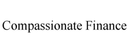 COMPASSIONATE FINANCE