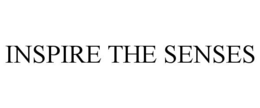 INSPIRE THE SENSES