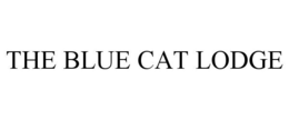 THE BLUE CAT LODGE