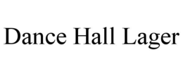 DANCE HALL LAGER