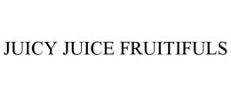 JUICY JUICE FRUITIFULS
